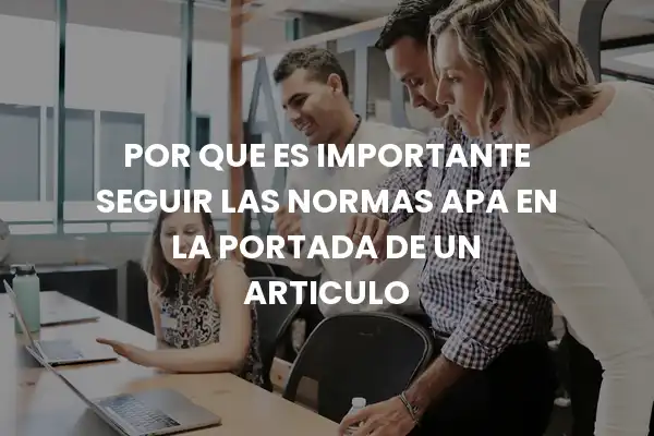 por que es importante seguir las normas apa en la portada de un articulo